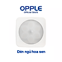 Đèn ngủ Opple hoa sen - cảm biến chuyển động thông minh