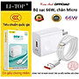 Bộ sạc nhanh 66W LI-TOP AC16 chân Micro, chứng nhận 3C tiêu chuẩn quốc gia, dùng thử 30 ngày, Hàng chính hãng bảo hành 12 tháng