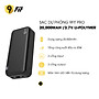 Sạc dự phòng 9FIT Pro 20,000mAh /3.7V Li-Polymer - 9PP20K04B, hỗ trợ sạc nhanh - Hàng chính hãng