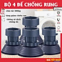 Bộ 4 Chân Chống Rung Cho Máy Giặt, Tủ Lạnh - Chân Kê Tăng Giảm Chiều Cao, Đế Cao Su Chống Rung, Chống Trượt Tối Ưu  Hàng Nhập Khẩu