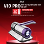 Máy hút bụi giường nệm V10 PRO diệt khuẩn uv công suất 700W - Hàng chính hãng