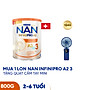 Sữa bột NAN INFINIPRO A2 800g Thụy Sĩ 3 với đạm quý A2 tiêu hóa tốt sau 7 ngày và 5HMO tăng cường đề kháng​ (2 - 6 tuổi)