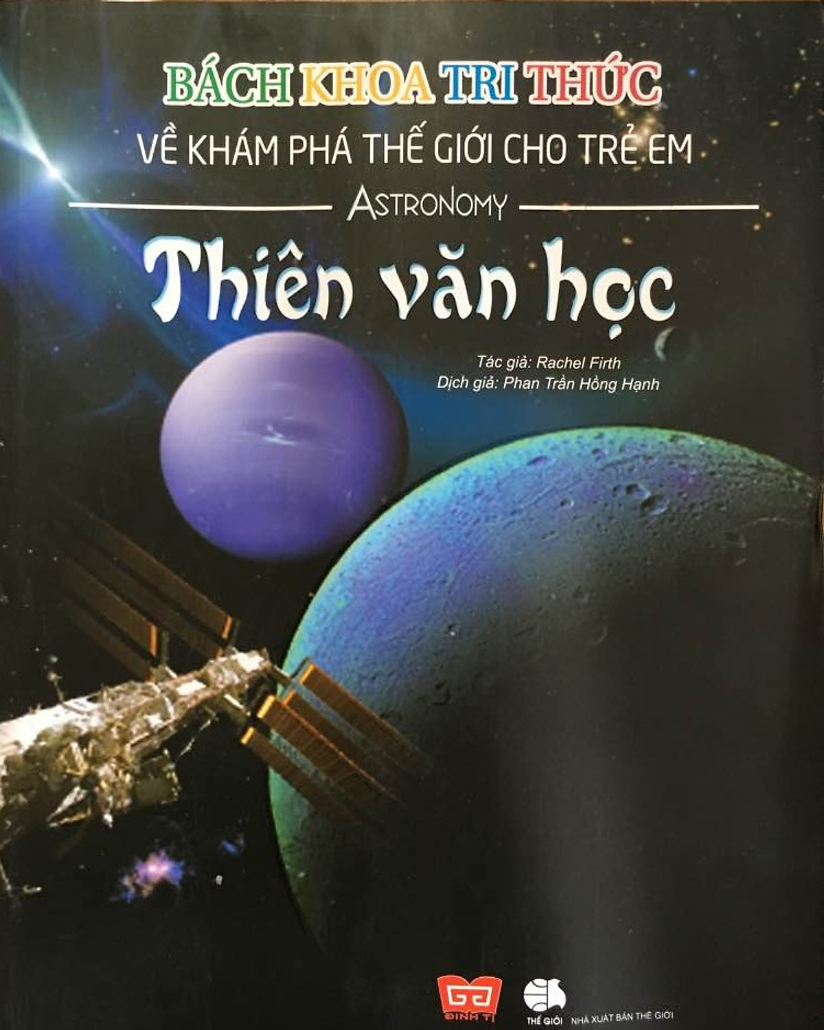 Bách Khoa Về Khám Phá Thế Giới Cho Trẻ Em - Thiên Văn Học