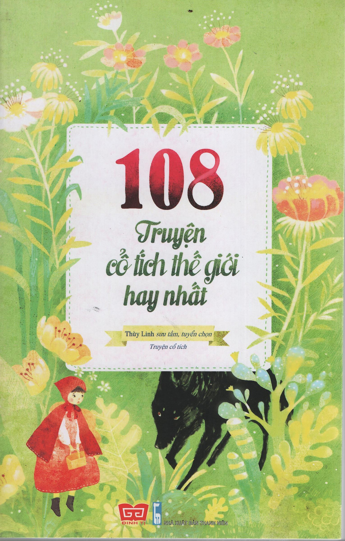 108 Truyện Cổ Tích Thế Giới Hay Nhất (Đinh Tị)