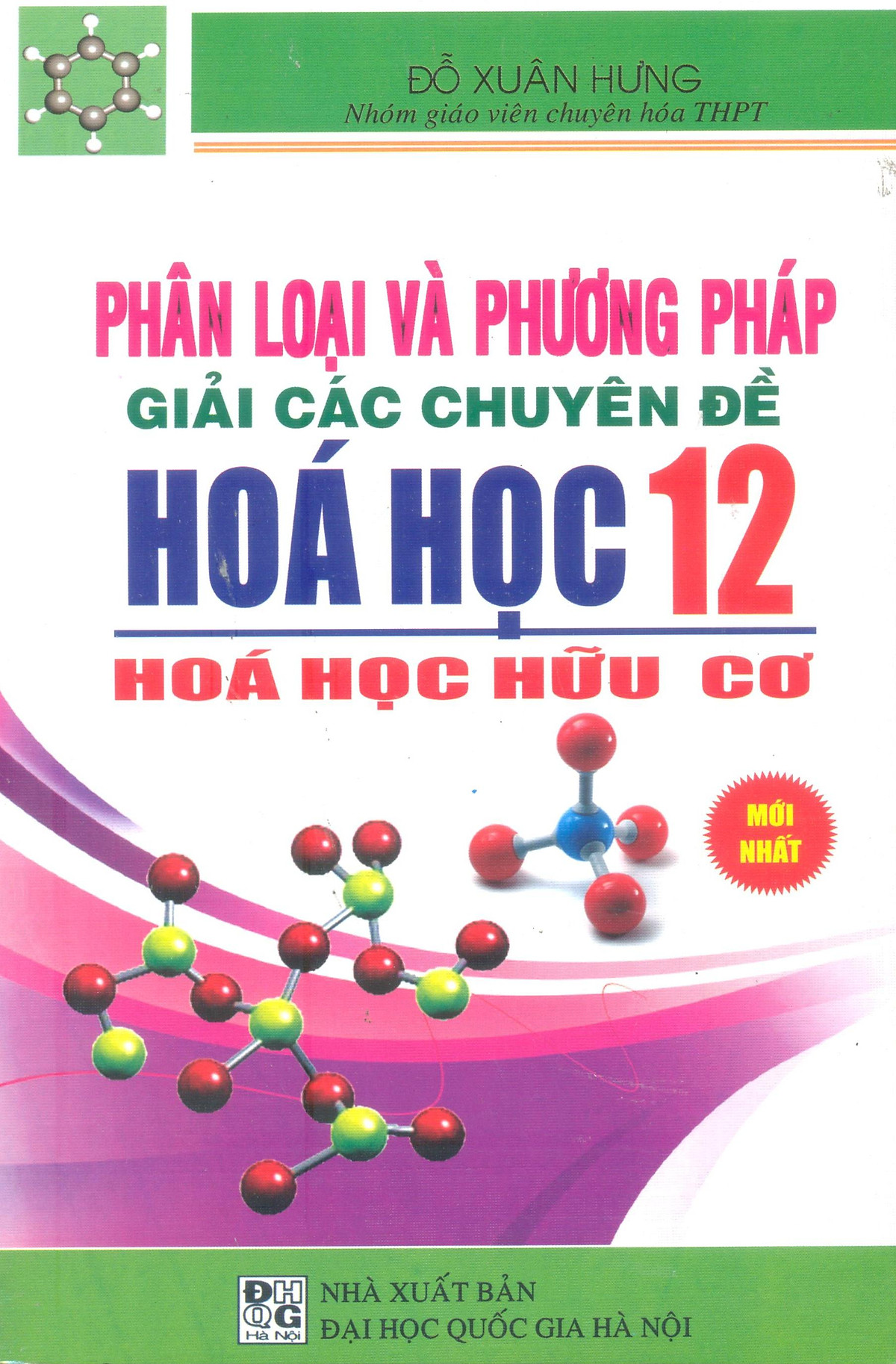 Phân Loại Và Phương Pháp Giải Các Chuyên Đề Hóa Học Lớp 12 - Hóa Học Hữu Cơ