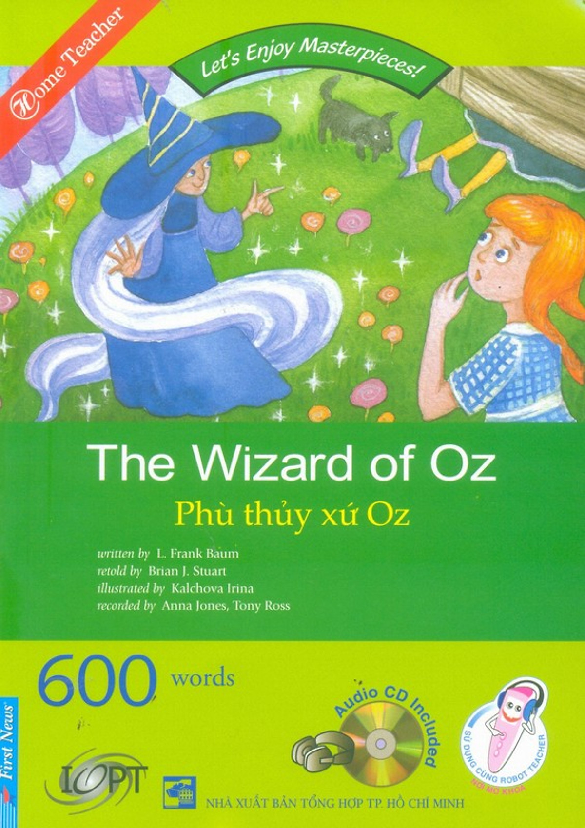 The Wizard of Oz - Văn Học Kinh Điển Dành Cho Thiếu Nhi (Bản Mới 2013)