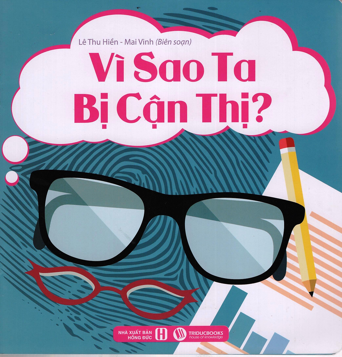 Vì Sao Ta Bị Cận Thị?