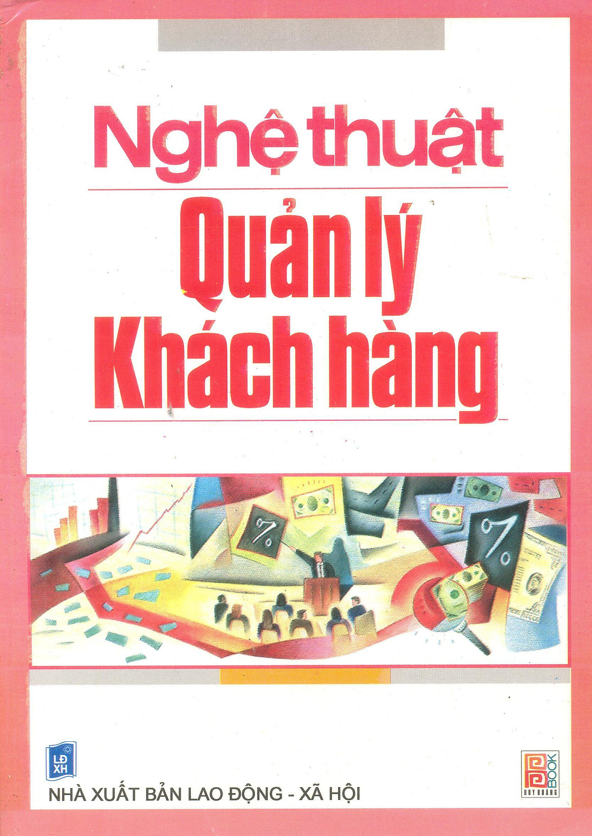 Nghệ Thuật Quản Lý Khách Hàng