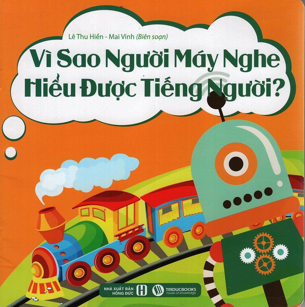 Vì Sao Người Máy Nghe Hiểu Được Tiếng Người?