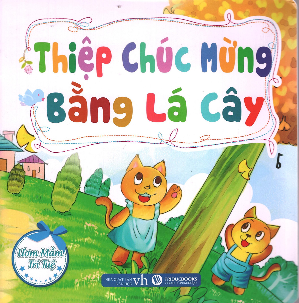 Ươm Mầm Trí Tuệ - Thiệp Chúc Mừng Bằng Lá Cây