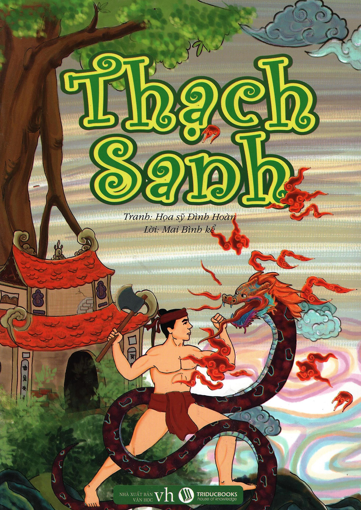 Cổ Tích Việt Nam – Thạch Sanh