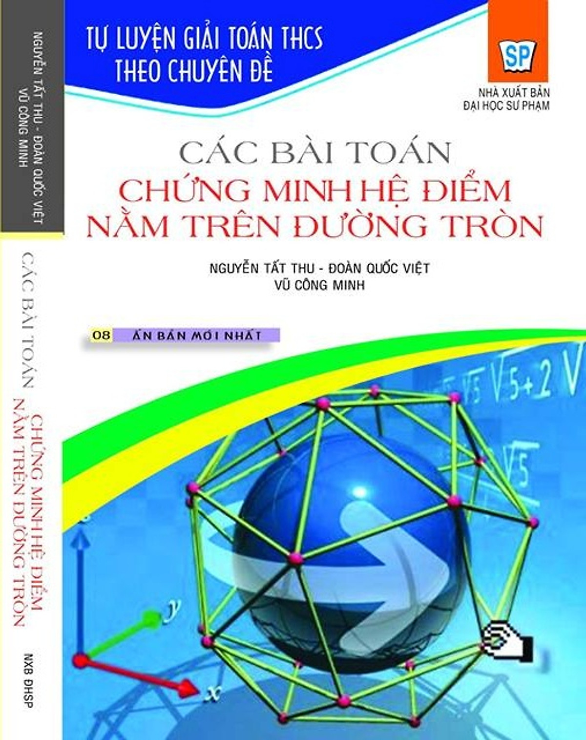 Tự Luyện Giải Toán THCS Theo Chuyên Đề: Các Bài Toán Chứng Minh Hệ Điểm Nằm Trên Đường Tròn