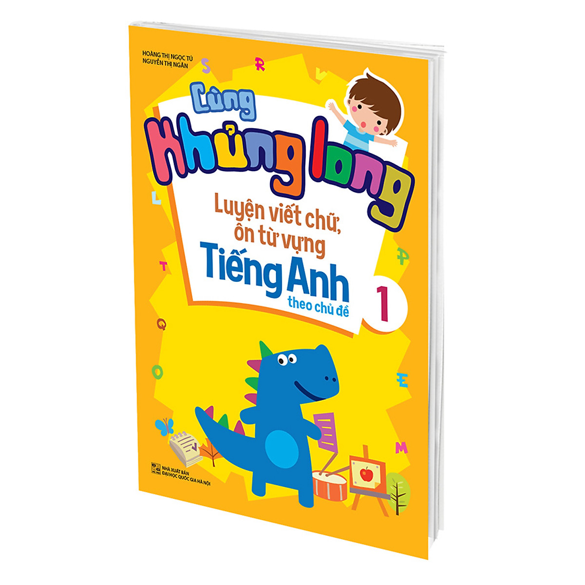 Cùng Khủng Long Luyện Viết Chữ, Ôn Từ Vựng Tiếng Anh Theo Chủ Đề 1