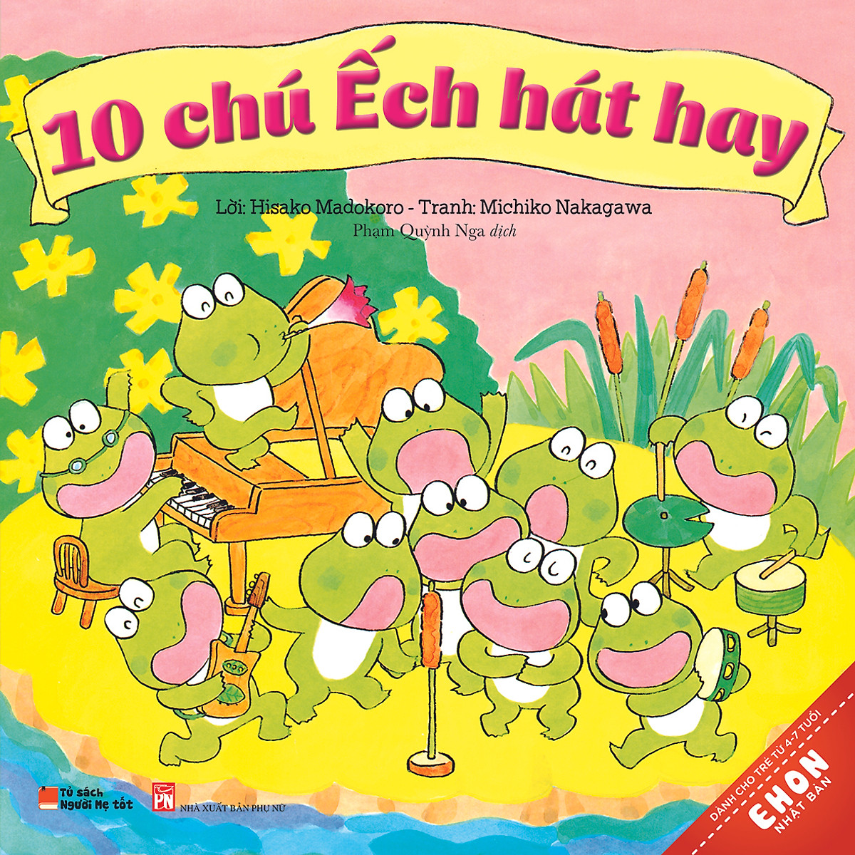 Truyện Ehon Nhật Bản - 10 Chú Ếch Hát Hay