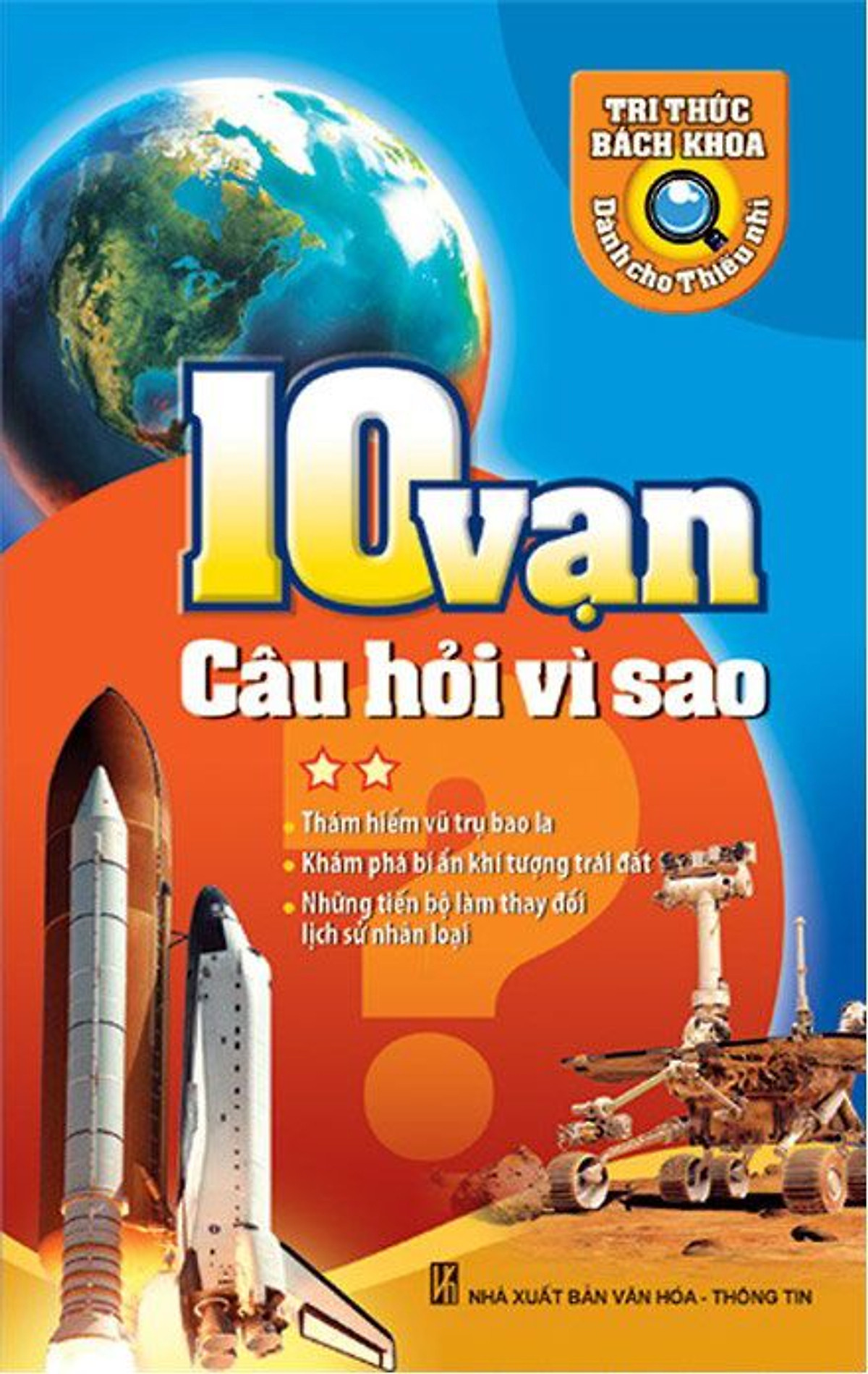 10 Vạn Câu Hỏi Vì Sao - Tập 2 (Tái Bản)