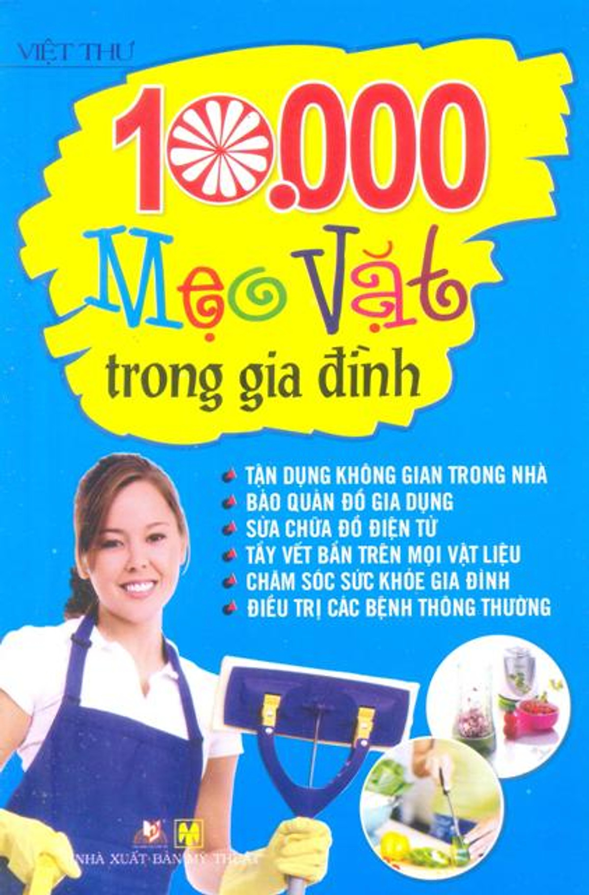 10.000 Mẹo Vặt Trong Gia Đình