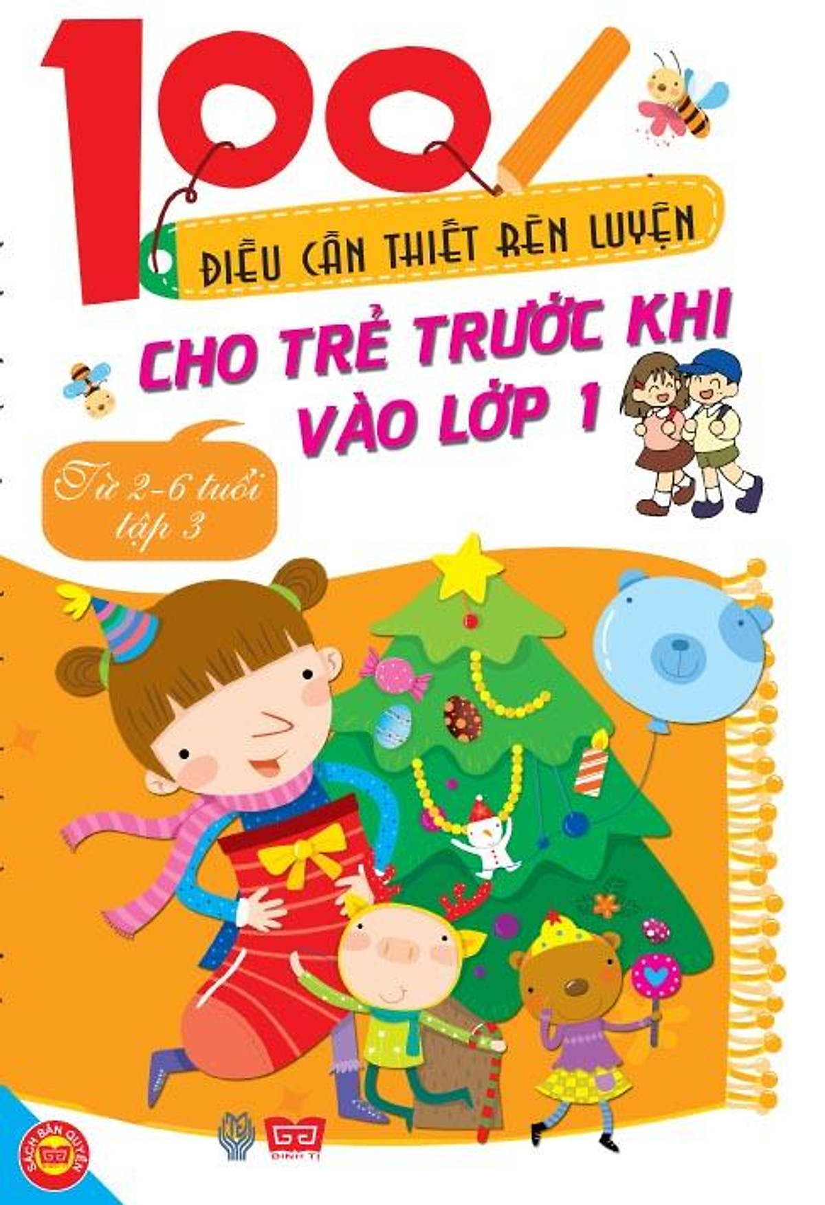 100 Điều Cần Thiết Rèn Luyện Cho Trẻ Trước Khi Bước Vào Lớp 1 - Tập 3