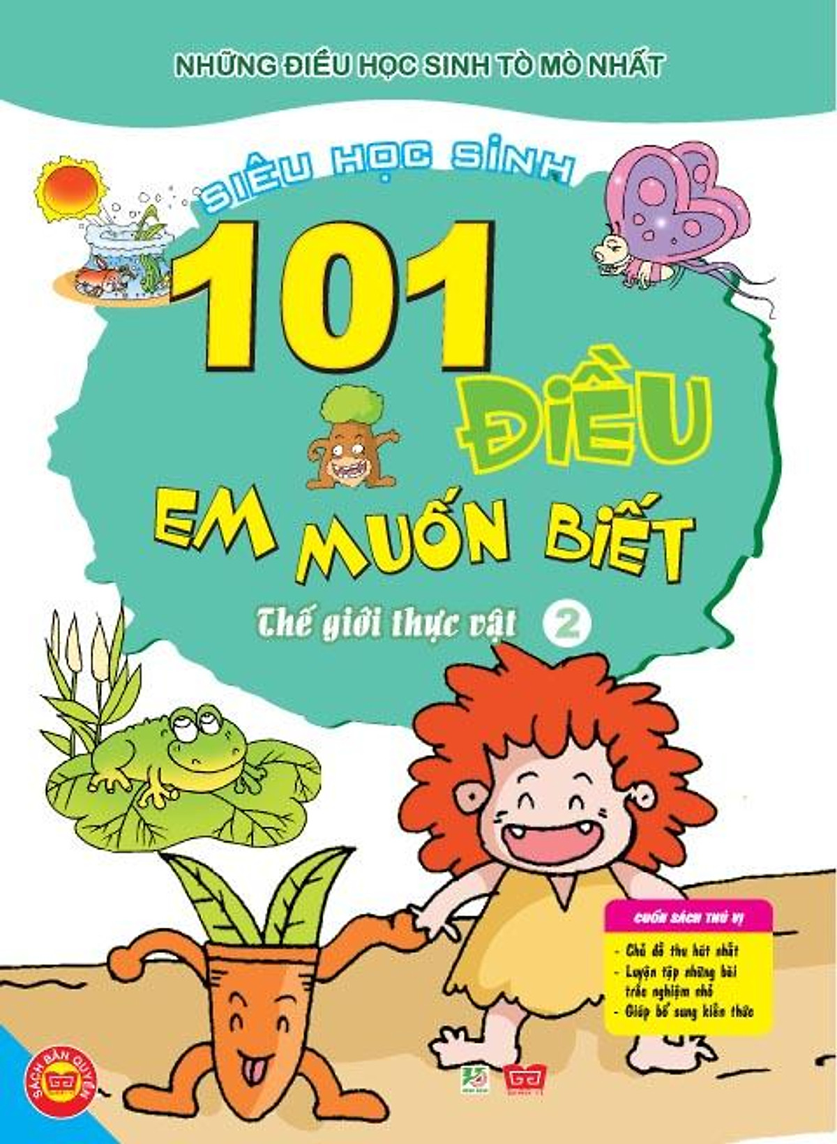 101 Điều Em Muốn Biết - T2 - Thế Giới Thực Vật