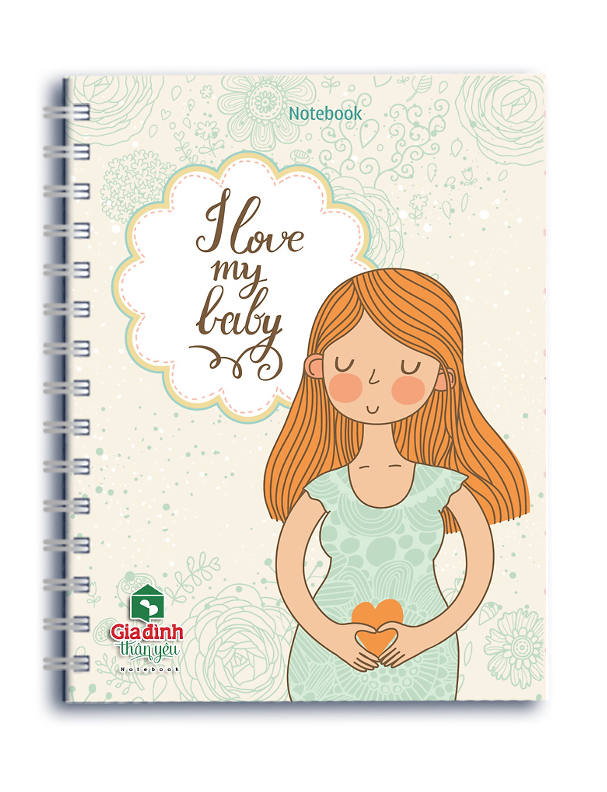 Sổ Lò Xo Notebook - I Love My Baby