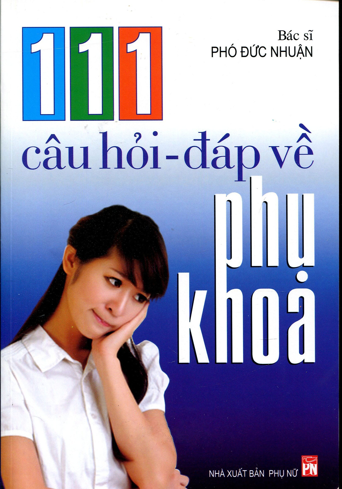 111 Câu Hỏi Đáp Về Phụ Khoa