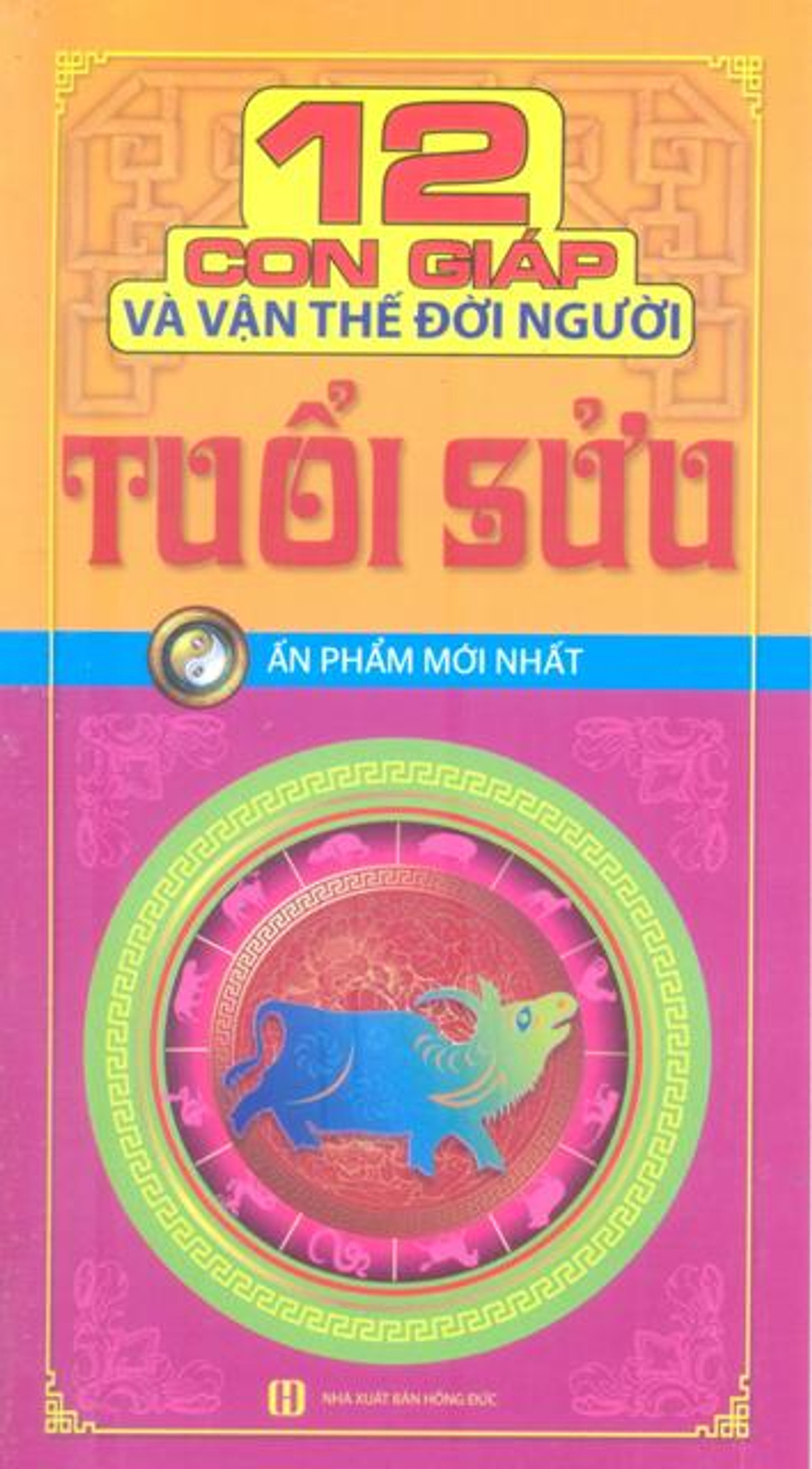 12 Con Giáp Và Vận Thế Đời Người -Tuổi Sửu