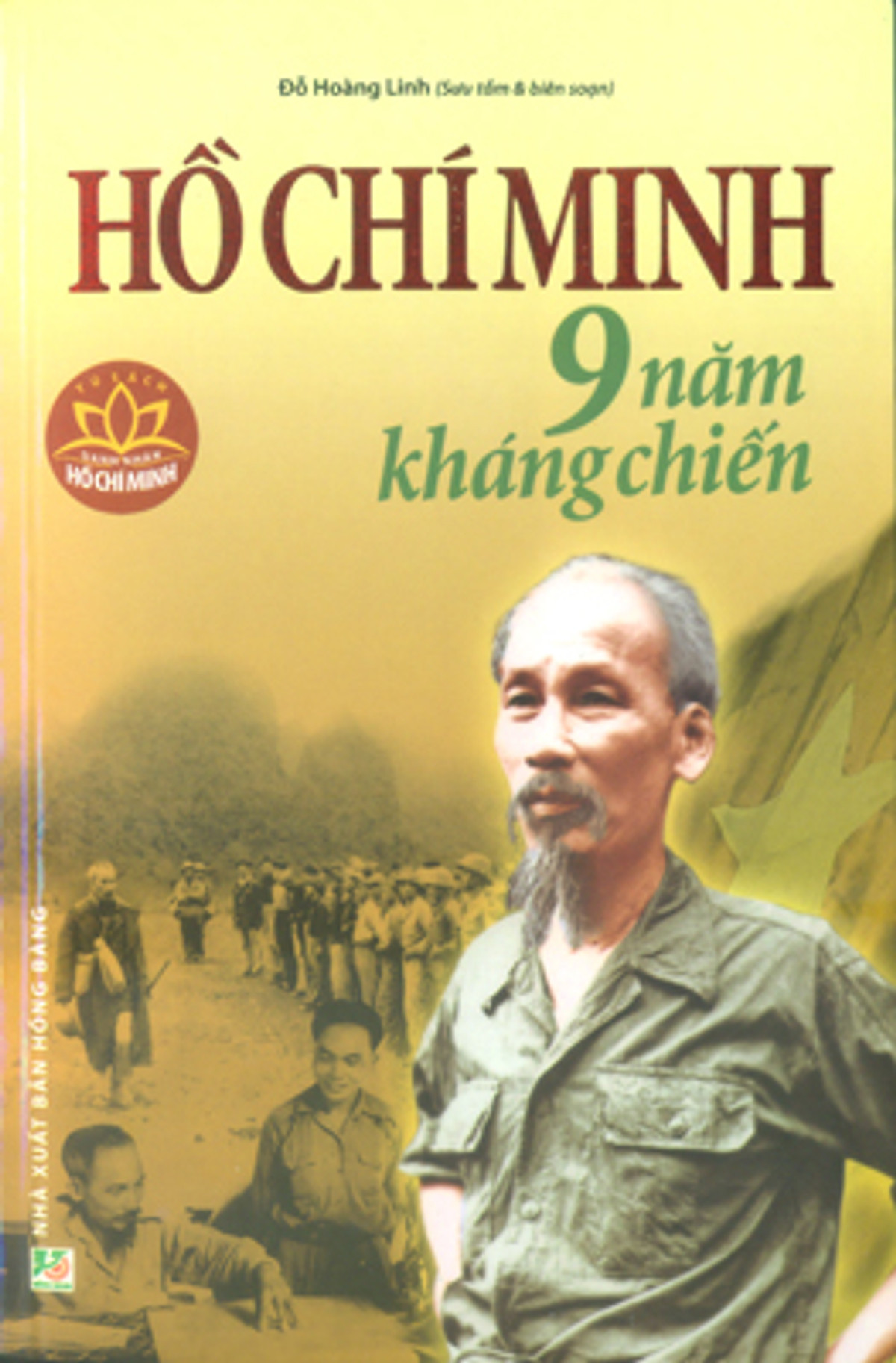 Hồ Chí Minh - 9 Năm Kháng Chiến