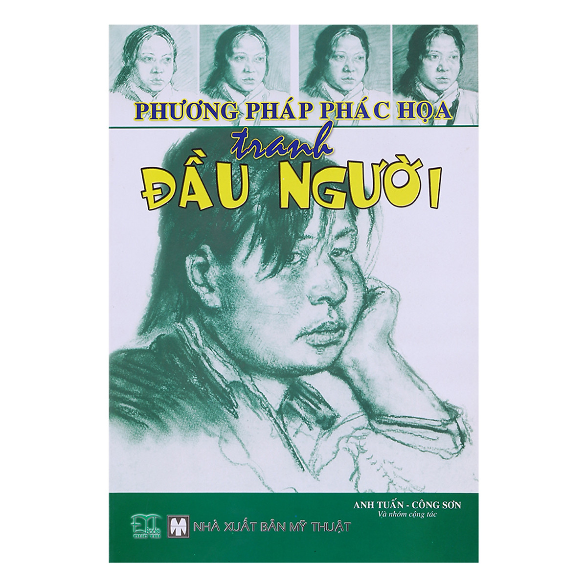 Bộ Phương Pháp Phác Họa Tranh Đầu Người - Tự Học Vẽ Chân Dung Thạch Cao (2 Cuốn)