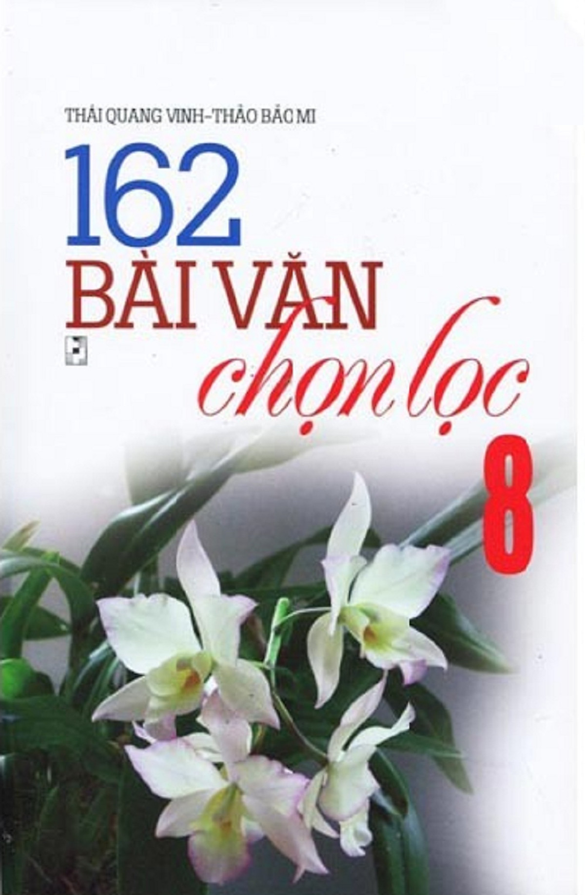 162 Bài Văn Chọn Lọc Lớp 8