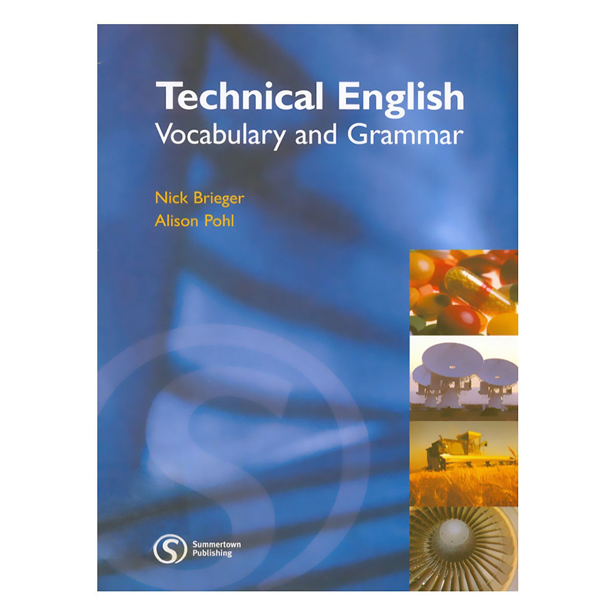 Technical English: Vocabulary And Grammar, 1st Edition