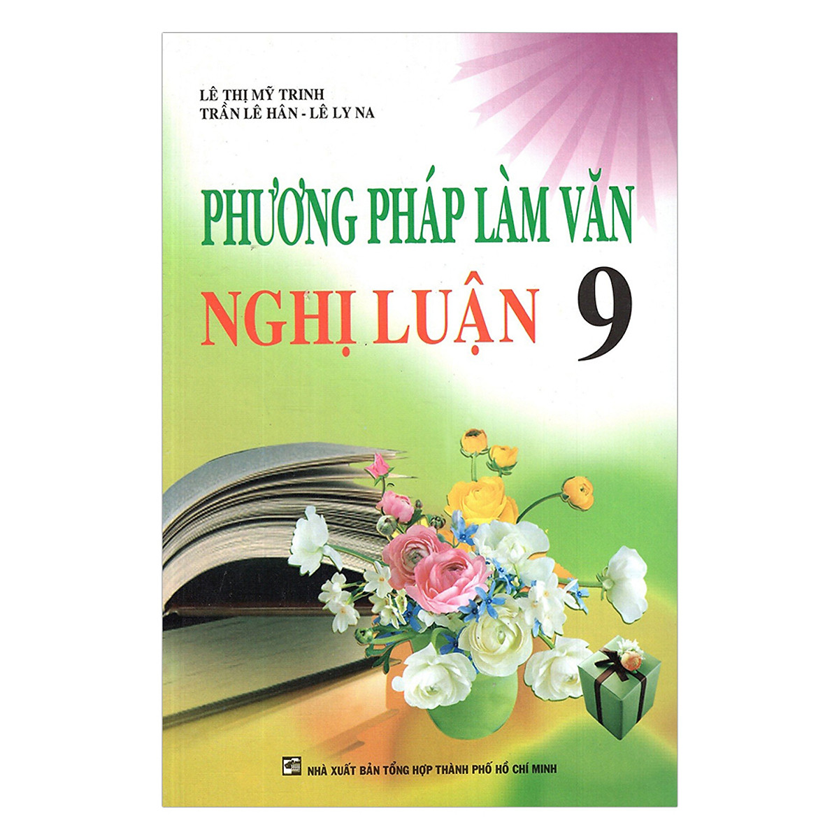 Phương Pháp Làm Văn Nghị Luận Lớp 9