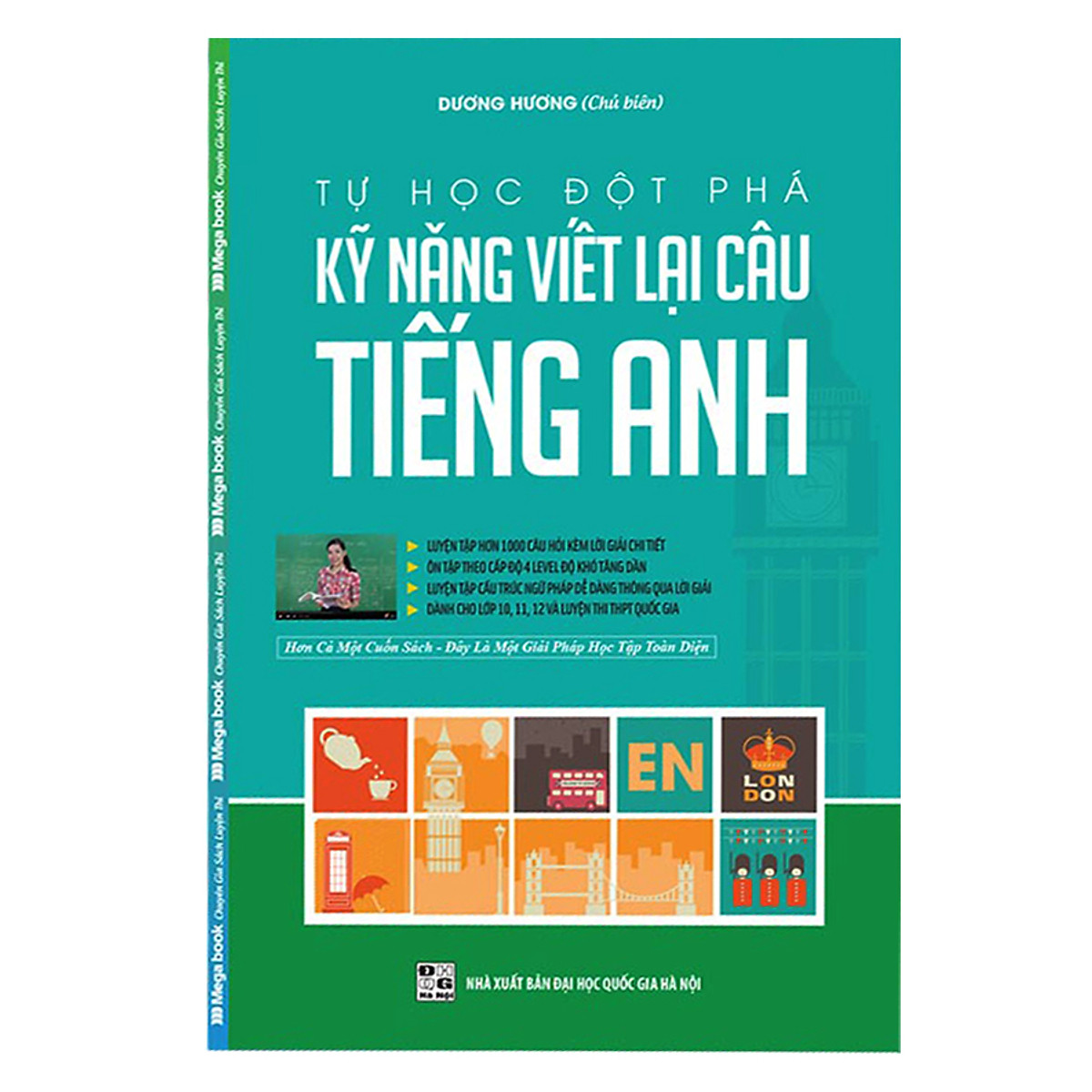 Tự Học Đột Phá - Kĩ Năng Viết Lại Câu Tiếng Anh