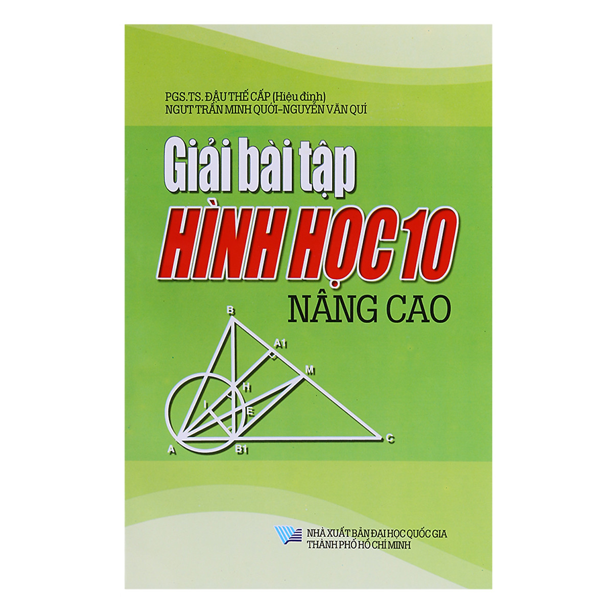 Giải Bài Tập Hình Học Lớp 10 Nâng Cao