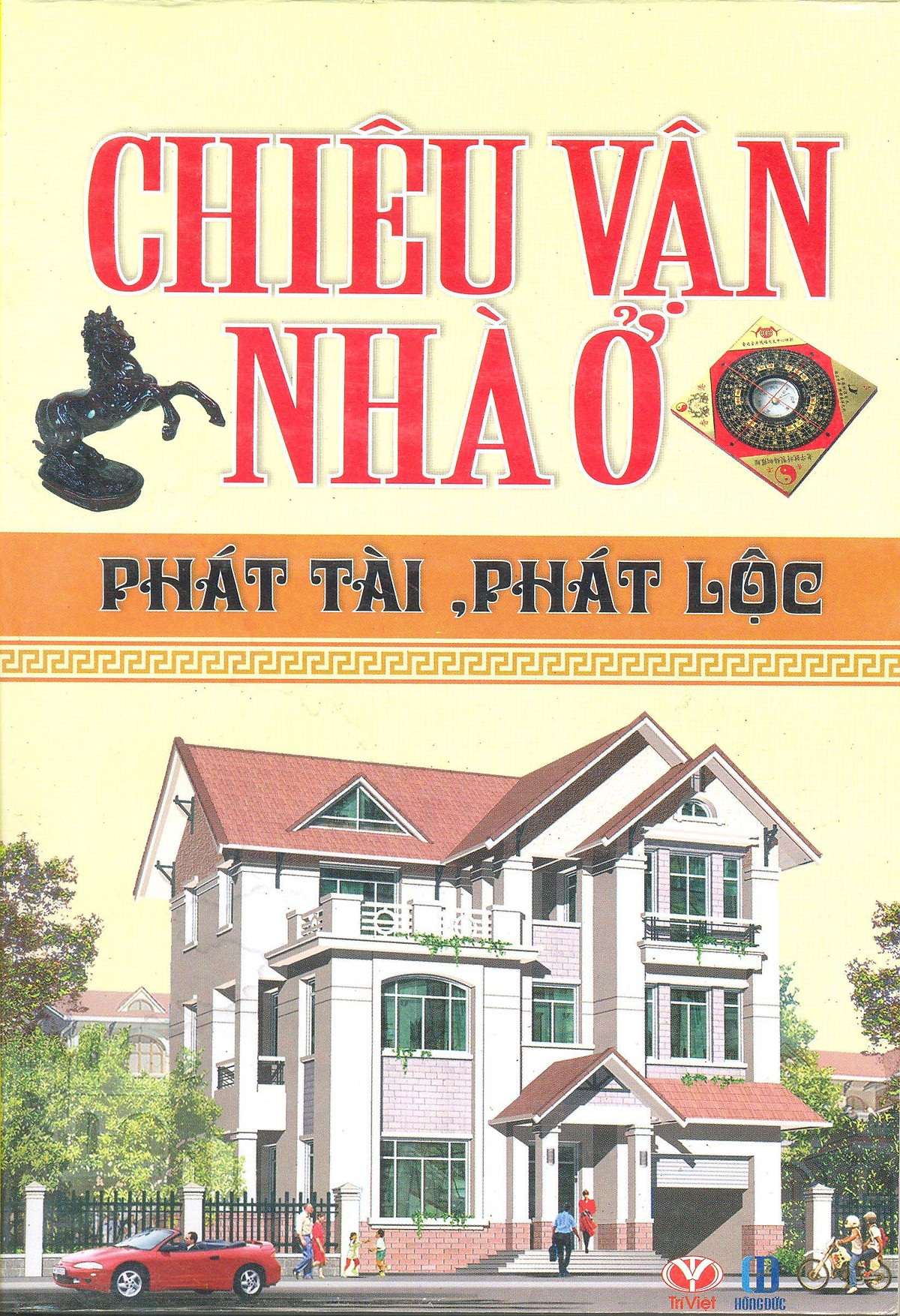 Chiêu Vận Nhà Ở - Phát Tài, Phát Lộc 