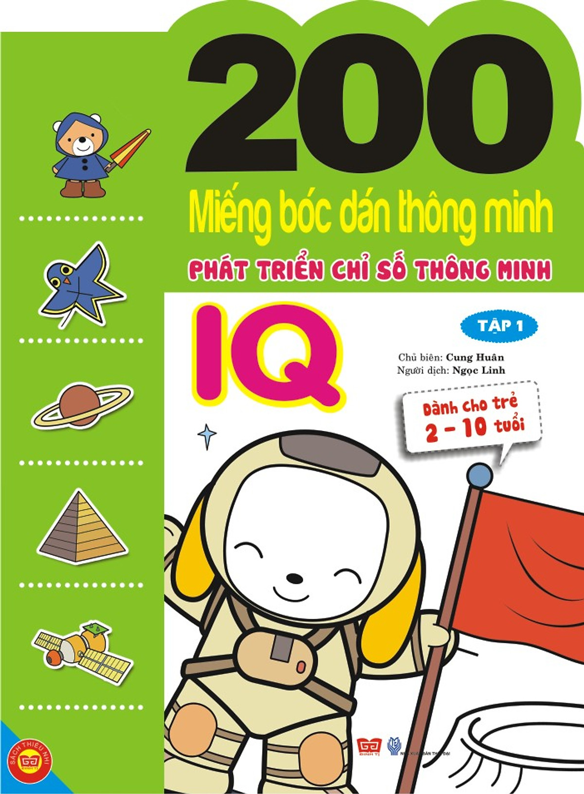 200 Miếng Bóc Dán Thông Minh Phát Triển Chỉ Số Thông Minh IQ - Tập 1 (Dành Cho Trẻ 2-10 Tuổi)