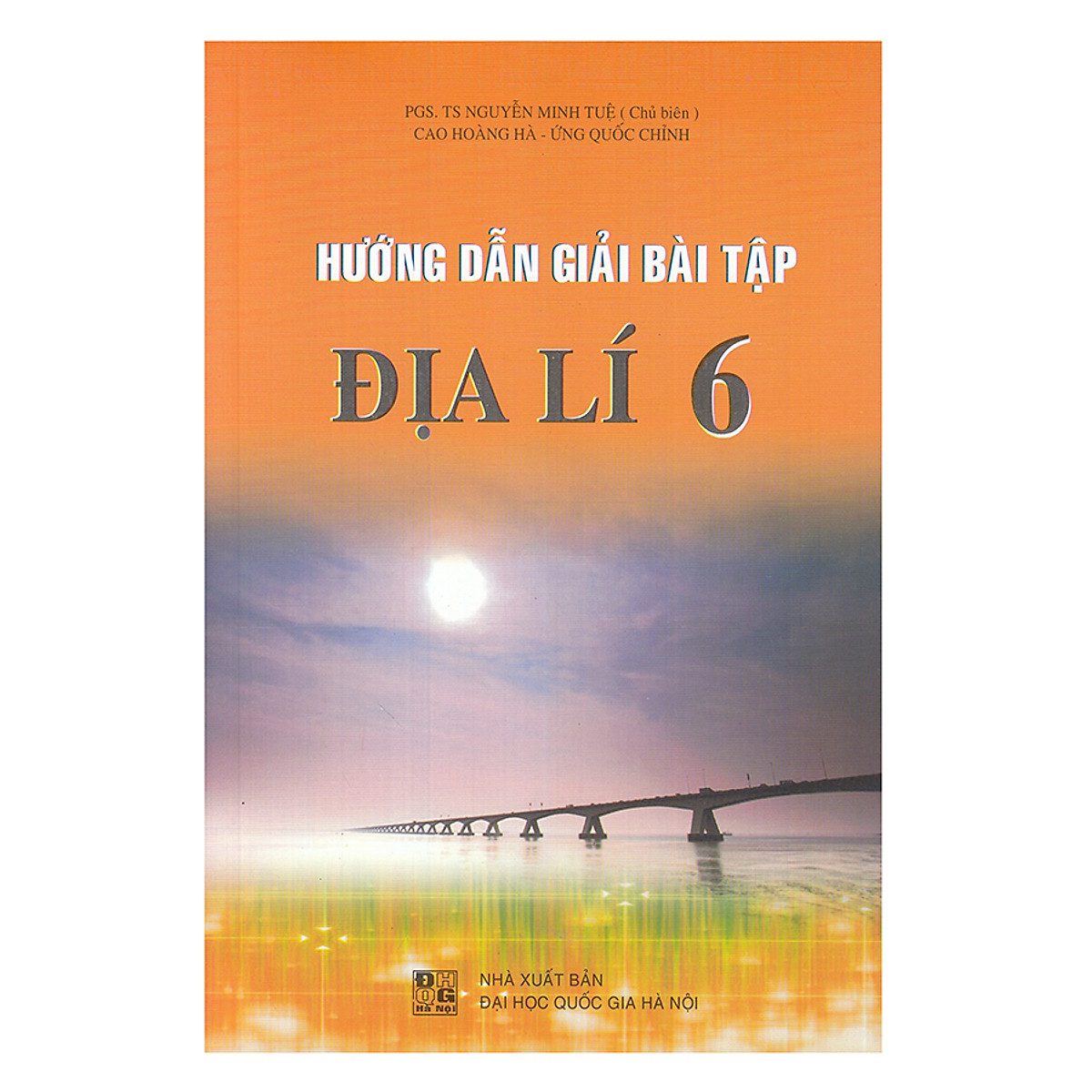 Hướng Dẫn Giải Bài Tập Địa Lí Lớp 6 (Tái Bản)