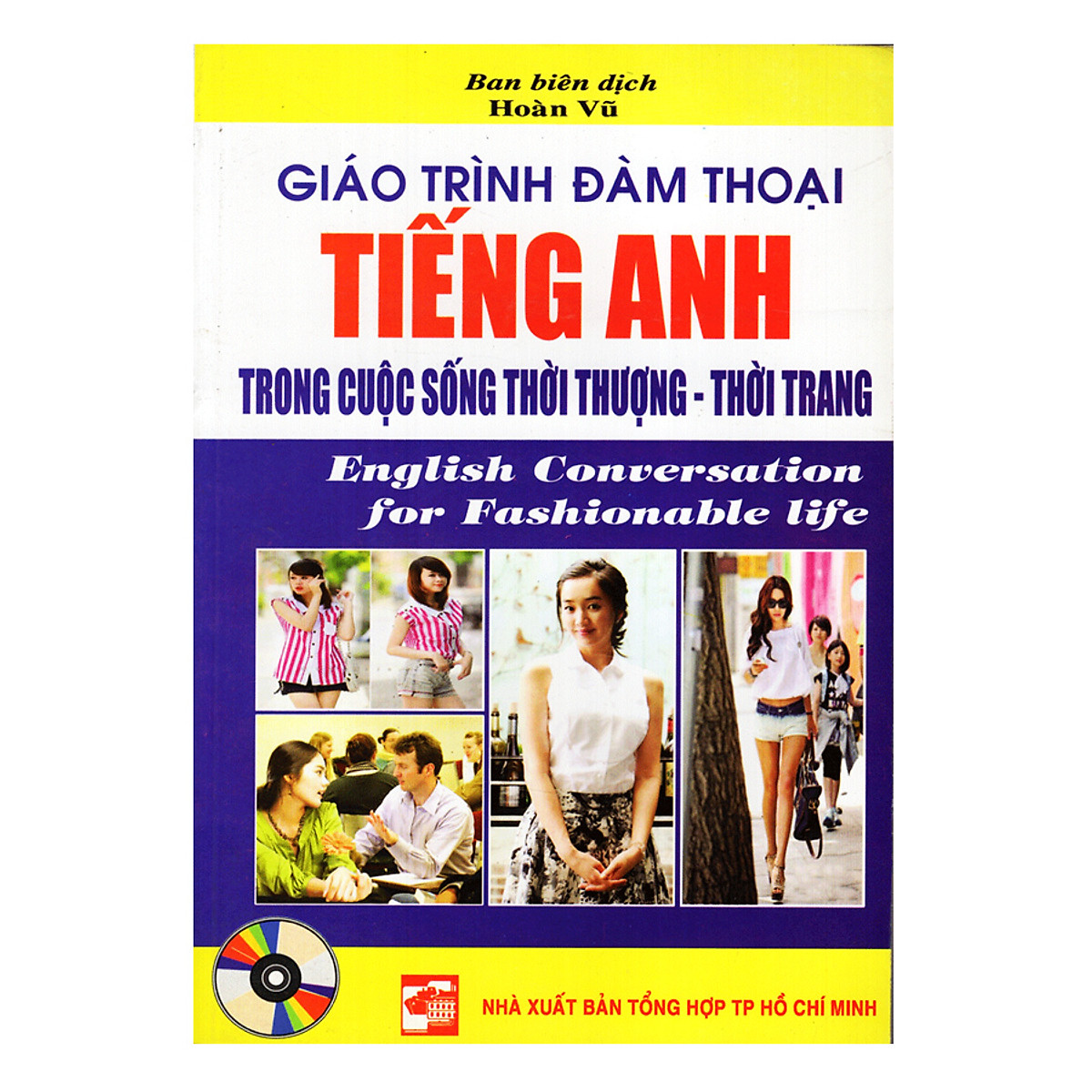 Giáo Trình Đàm Thoại Tiếng Anh Trong Cuộc Sống Thời Thượng - Thời Trang