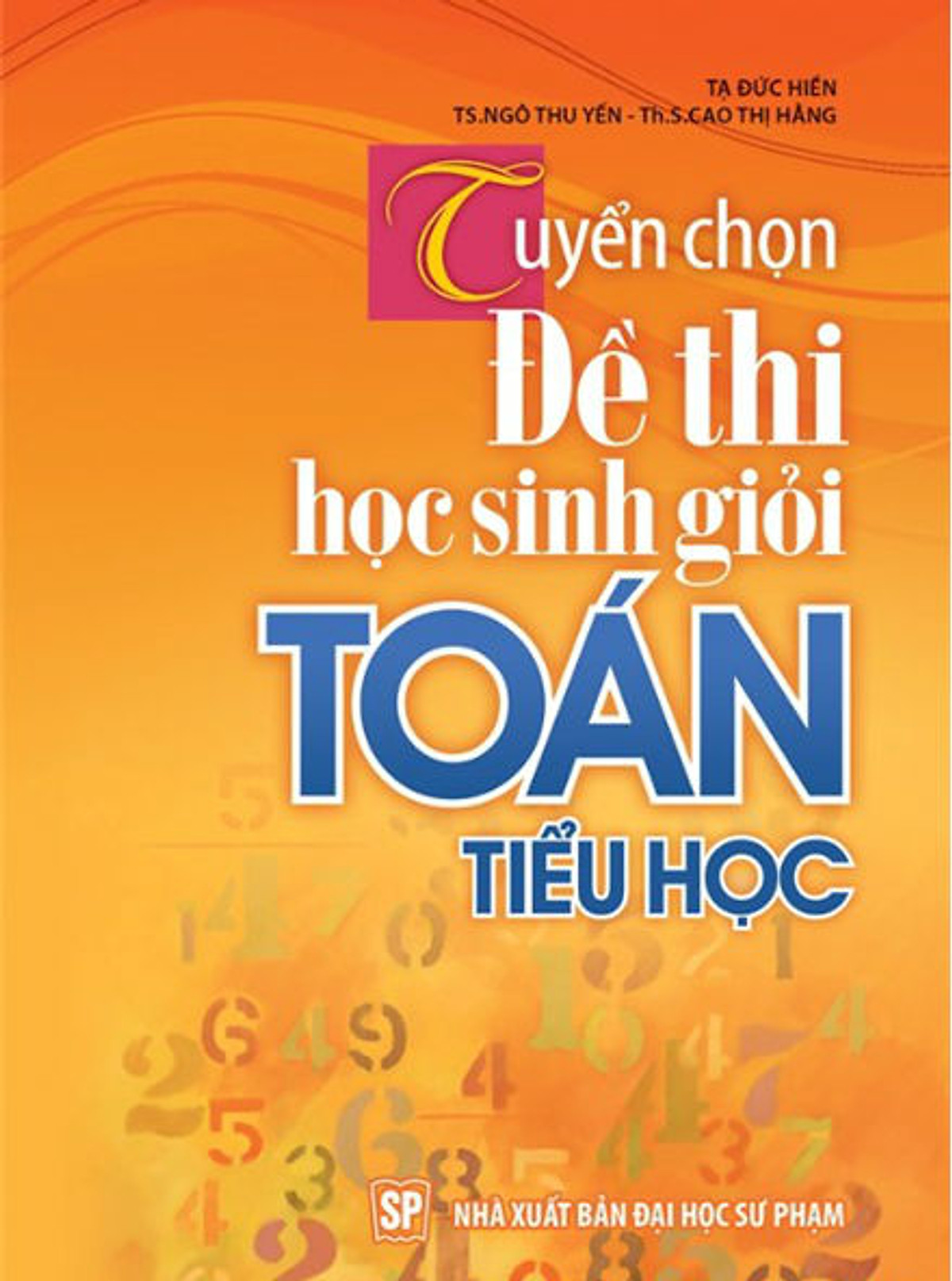 Tuyển Chọn Đề Thi Học SInh Giỏi Toán Tiểu Học