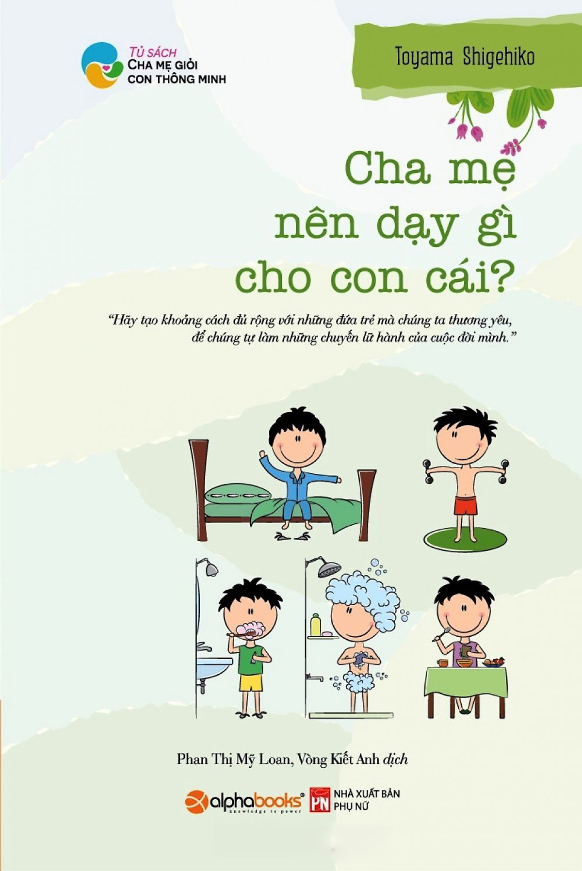 Cha Mẹ Nên Dạy Gì Cho Con Cái?