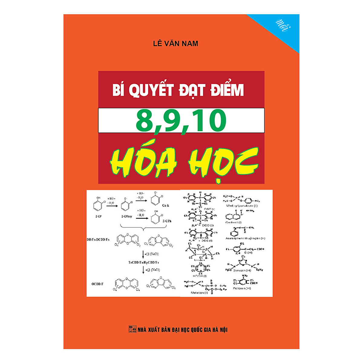 Bí Quyết Đạt Điểm 8, 9, 10 Hóa Học 