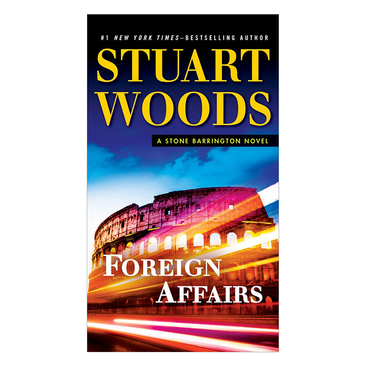 Foreign Affairs - A Stone Barrington Novel