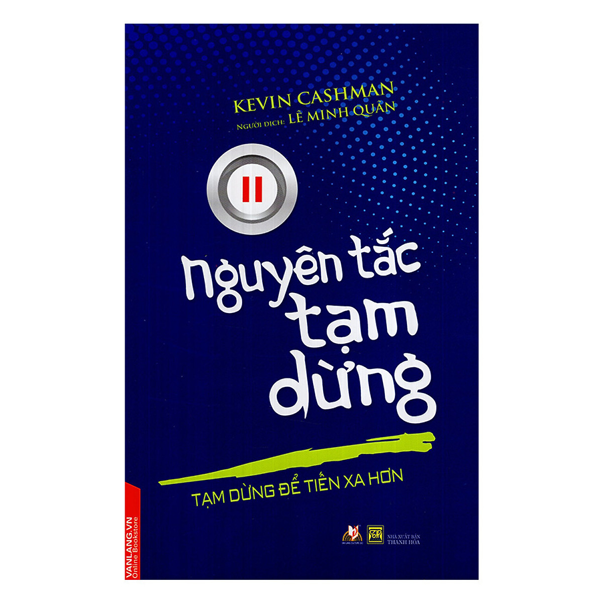 Nguyên Tắc Tạm Dừng