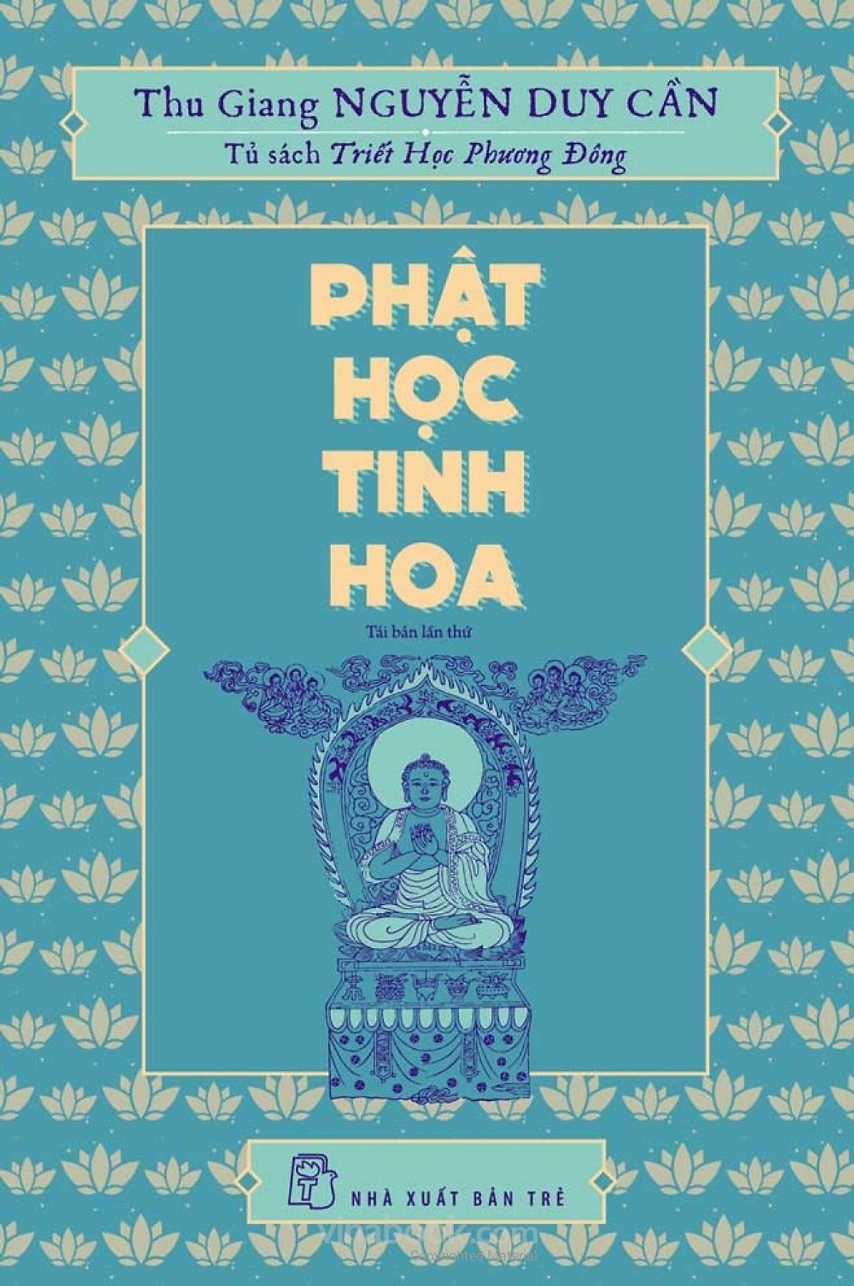 Phật Học Tinh Hoa (Tái Bản 2017)