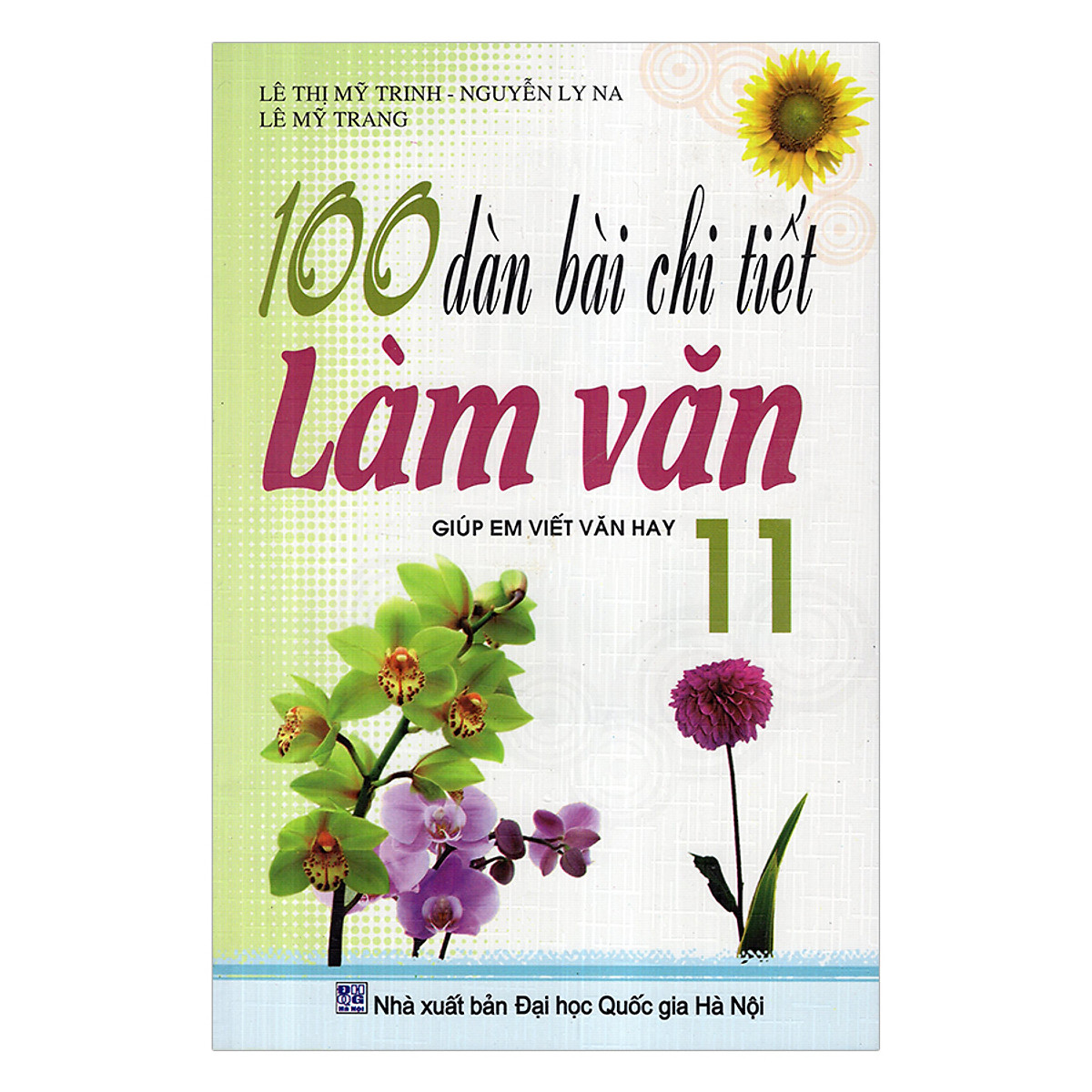 100 Dàn Bài Chi Tiết Làm Văn Lớp 11