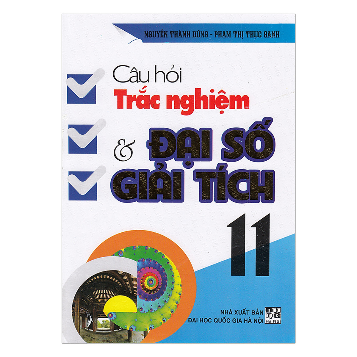 Câu Hỏi Trắc Nghiệm Đại Số Và Giải Tích 11