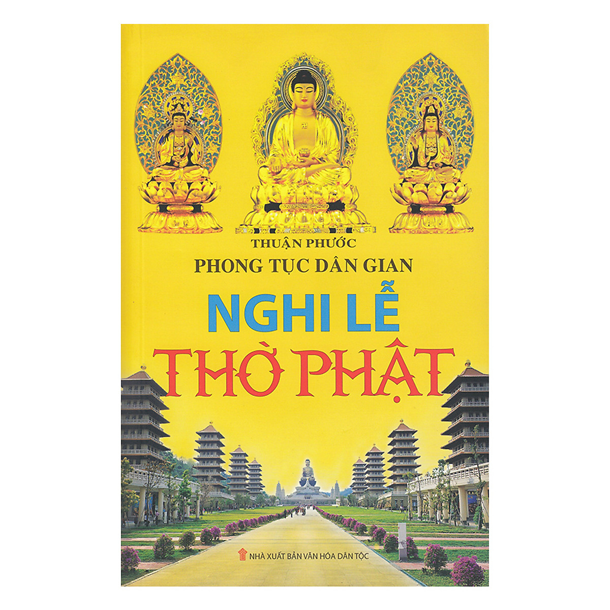 Phong Tục Dân Gian - Nghi Lễ Thờ Phật