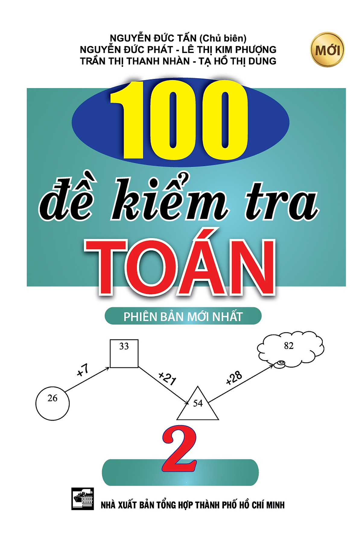 100 Đề Kiểm Tra Toán Lớp 2 (Tái Bản)