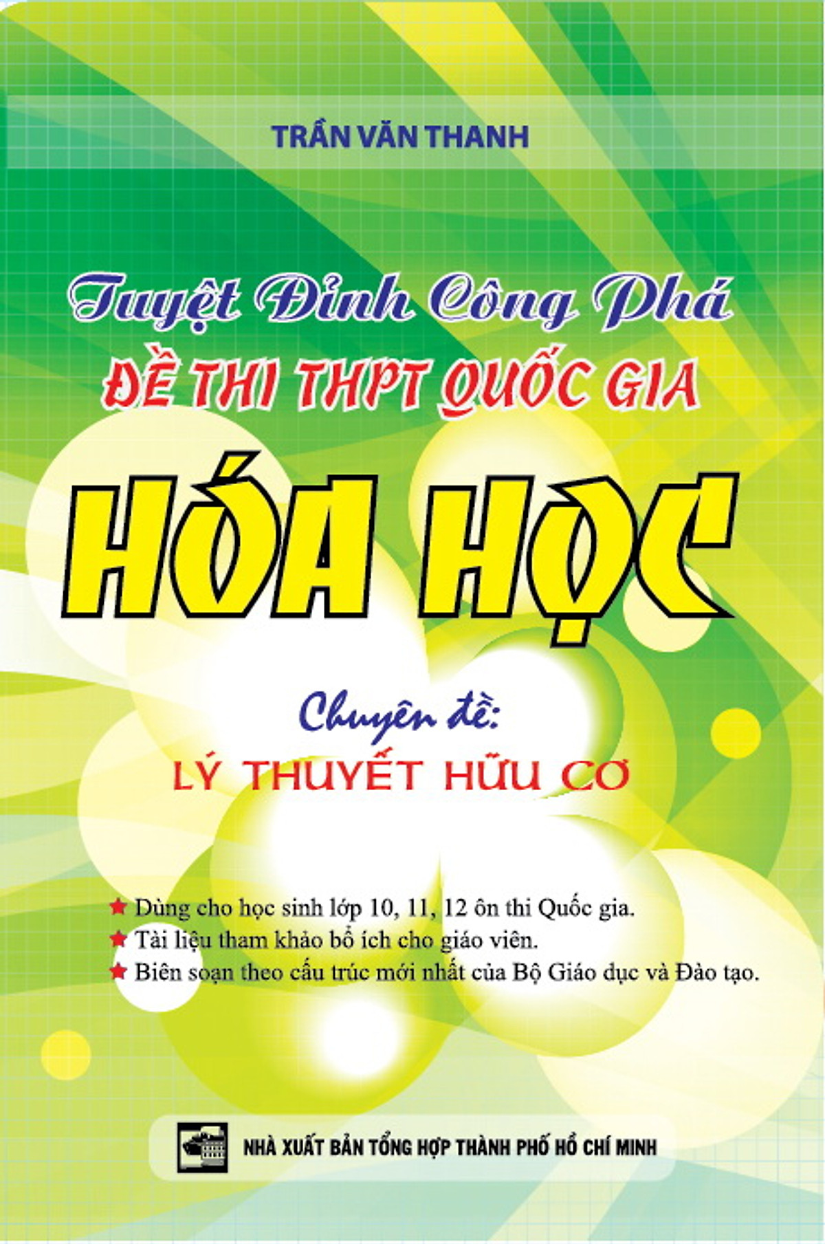 Tuyệt Đỉnh Công Phá Đề Thi THPT Quốc Gia Hóa Học Chuyên Đề Lý Thuyết Hữu Cơ 