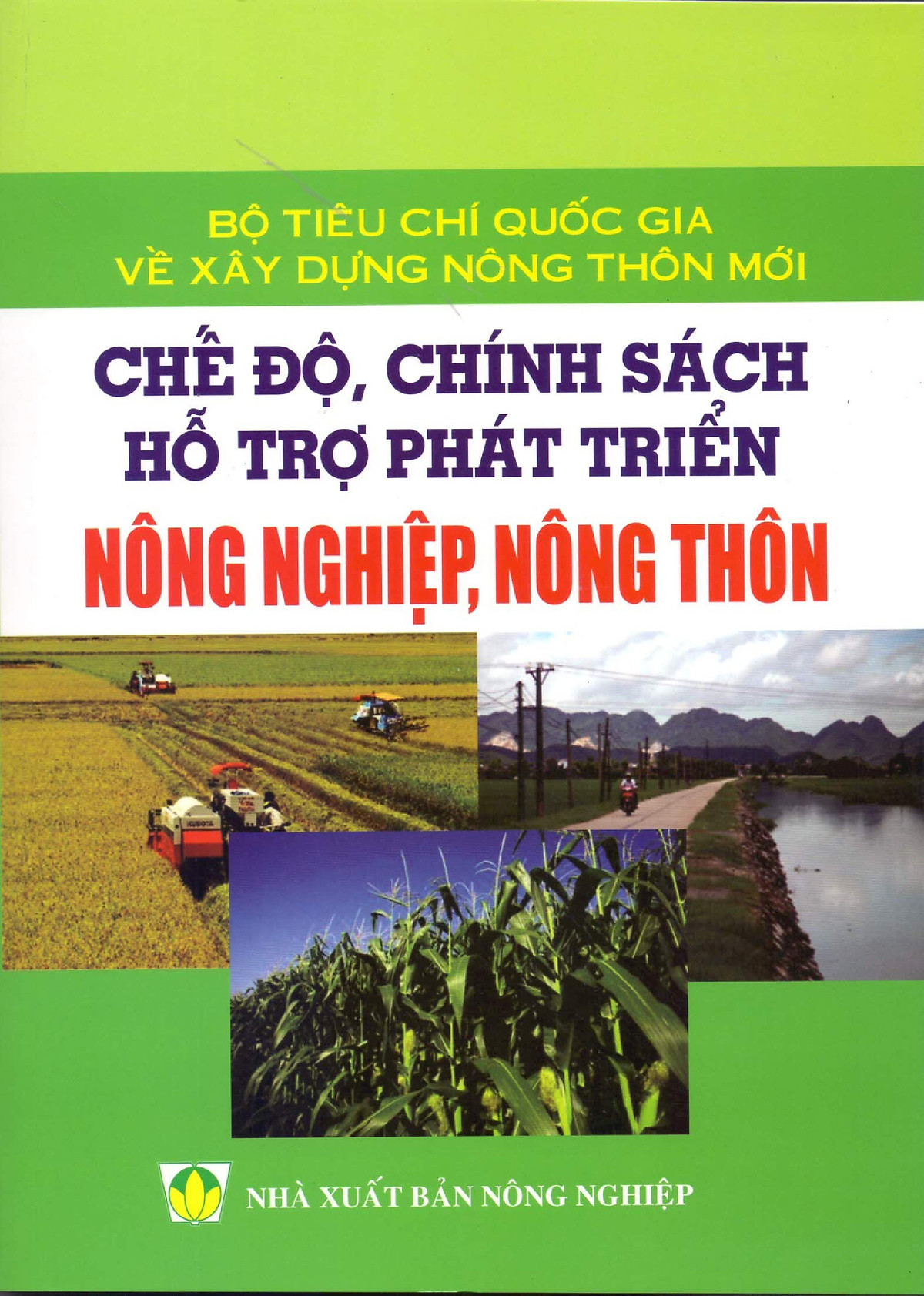 Chế Độ, Chính Sách Hỗ Trợ Phát Triển Nông Nghiệp, Nông Thôn