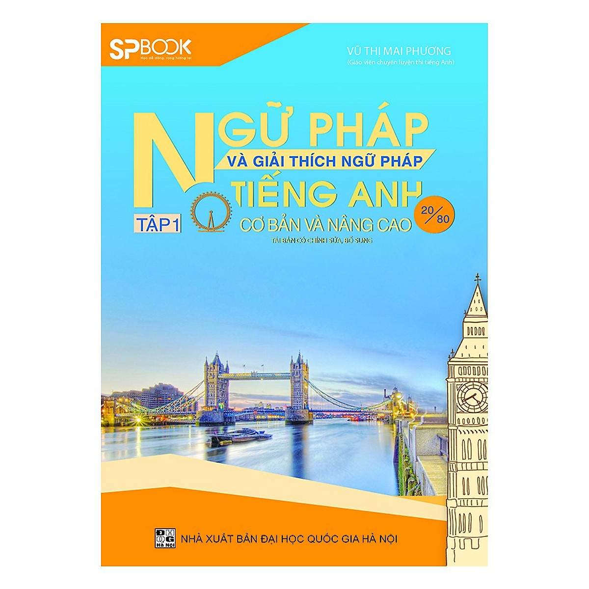 Combo Ngữ Pháp Và GiảI Thích Ngữ Pháp Tiếng Anh Cơ Bản Và Nâng Cao 20/80