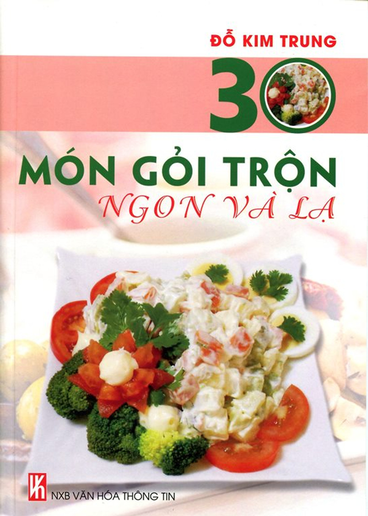 30 Món Gỏi Trộn Ngon Và Lạ